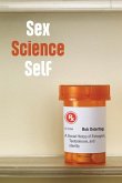 Sex Science Self: A Social History of Estrogen, Testosterone, and Identity