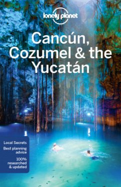 Lonely Planet Cancun, Cozumel & the Yucatan - Hecht, John; Vidgen, Lucas