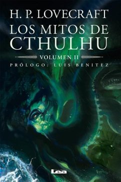 Los Mitos de Cthulhu: Volumen 2 Volume 2 - Lovecraft, Howard Phillip