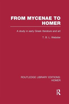 From Mycenae to Homer - Webster, T. B. L.