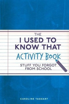 The I Used to Know That Activity Book - Taggart, Caroline