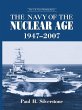 The Navy of the Nuclear Age, 1947-2007 - Bild 1