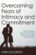 Overcoming Fears of Intimacy and... - Bild 1