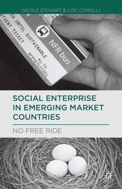 Social Enterprise in Emerging Market Countries - Etchart, Nicole;Comolli, Loic