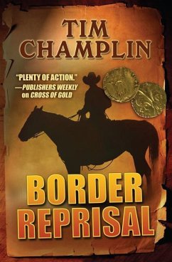 Border Reprisal - Champlin, Tim