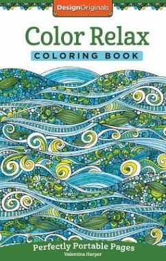 Color Relax Coloring Book: Perfectly Portable Pages - Harper, Valentina