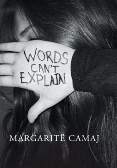 Words Can't Explain - Camaj, Margaritë