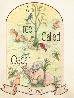 A Tree Called Oscar - Jones, G. K.