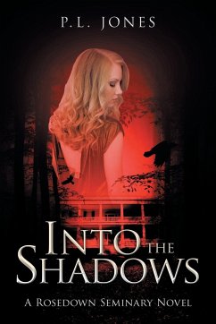 Into the Shadows - Jones, P. L.
