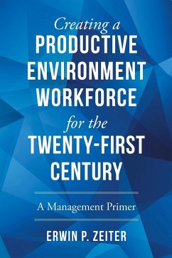 Environment/Workforce for the TWENTY-FIRST Century