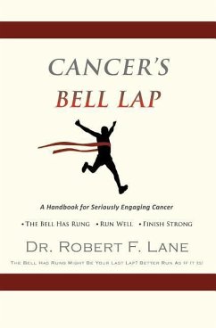 CANCER'S BELL LAP and THE DRAGON BEHIND THE DOOR - Lane, Robert F.