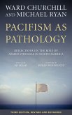 Pacifism as Pathology