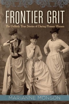 Frontier Grit - Monson, Marianne