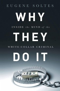 Why They Do It - Soltes, Eugene