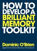 How To Develop A Brilliant Memory Toolkit