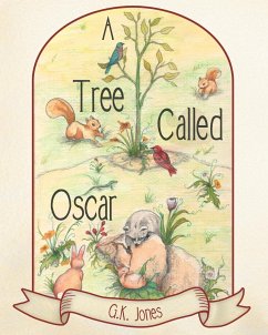 A Tree Called Oscar - Jones, G. K.