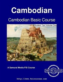 Cambodian Basic Course - Student Text Volume One - Proum, Im; Noss, Richard B.