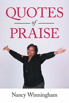 Quotes of Praise - Winningham, Nancy