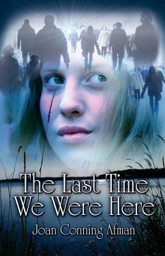 The Last Time We Were Here - Afman, Joan Conning