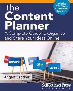 The Content Planner: A Complete Guide to Organize and Share Your Ideas Online - Crocker, Angela