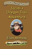 Jacob's Oregon Trail Adventure