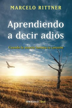 Aprendiendo a Decir Adiós / Learning to Say Goodbye - Rittner, Marcelo