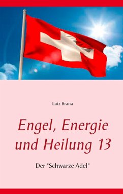 Engel, Energie und Heilung 13 - Brana, Lutz