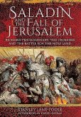 Saladin and the Fall of Jerusalem