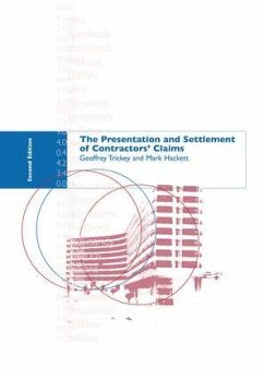 The Presentation and Settlement of Contractors' Claims - E2 - Hackett, Mark; Trickey, Geoffrey