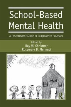 School-Based Mental Health - Christner, Ray W; Mennuti, Rosemary B
