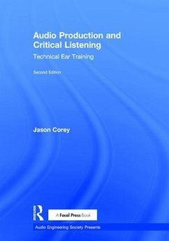 Audio Production and Critical Listening - Corey, Jason