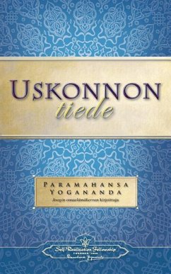 Uskonnon tiede - The Science of Religion (Finnish) - Yogananda, Paramahansa