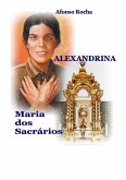 ALEXANDRINA, MARIA DOS SACRÁRIOS