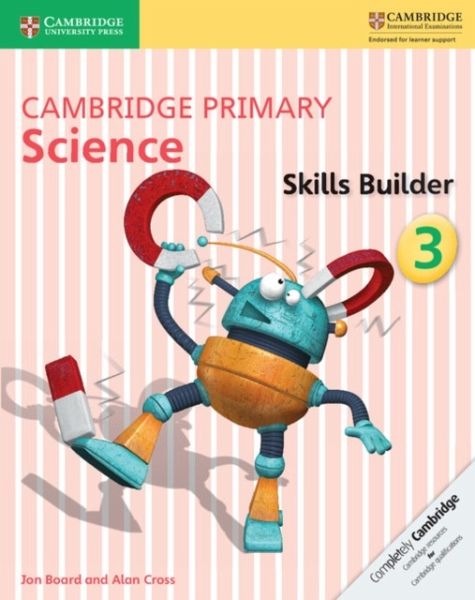 Cambridge Primary Science Skills Builder 3 Cambridge Primary Science Skills Builder 3