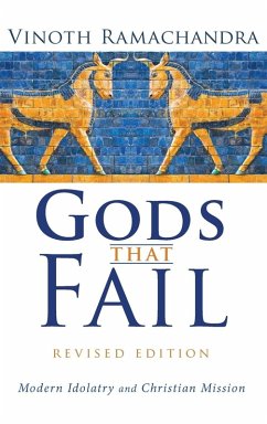 Gods That Fail, Revised Edition - Ramachandra, Vinoth