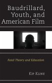 Baudrillard, Youth, and American Film