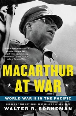 MacArthur at War: World War II in the Pacific - Borneman, Walter R.