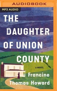 The Daughter of Union County - Howard, Francine Thomas
