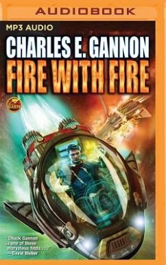 Fire with Fire - Gannon, Charles E.