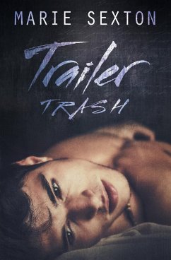Trailer Trash - Sexton, Marie