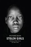 Stolen Girls: Survivors of Boko Haram Tell Their Story