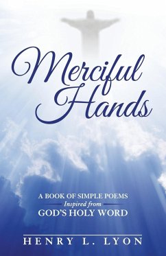 Merciful Hands - Lyon, Henry L.