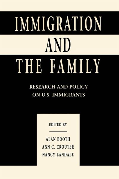Immigration and the Family Immigration and the Family