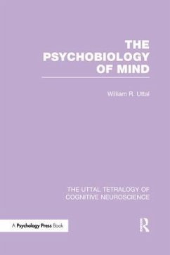 The Psychobiology of Mind - Uttal, William R