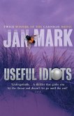 Useful Idiots Useful Idiots