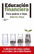 Educación financiera : para padres e... - Bild 1