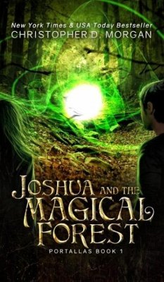 Joshua and the Magical Forest - Morgan, Christopher D