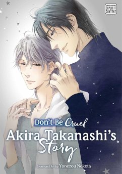 Don't Be Cruel: Akira Takanashi's Story - Nekota, Yonezou