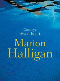 Goodbye Sweetheart - Halligan, Marion