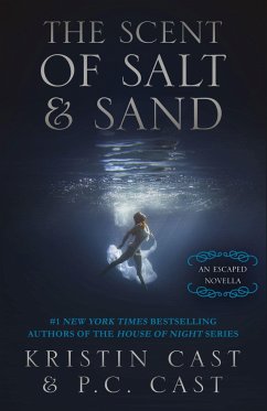 The Scent of Salt & Sand - Cast, Kristin; Cast, P C